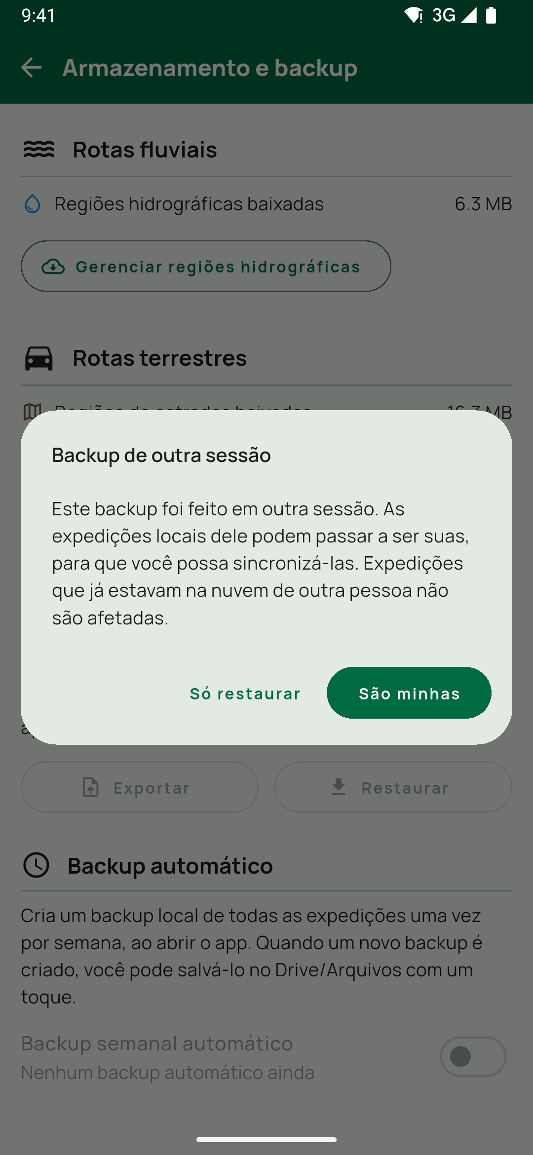 Diálogo Backup de outra sessão, que aparece ao restaurar um arquivo feito em outra sessão: o texto sobre as expedições locais que podem passar a ser suas e os botões Só restaurar /