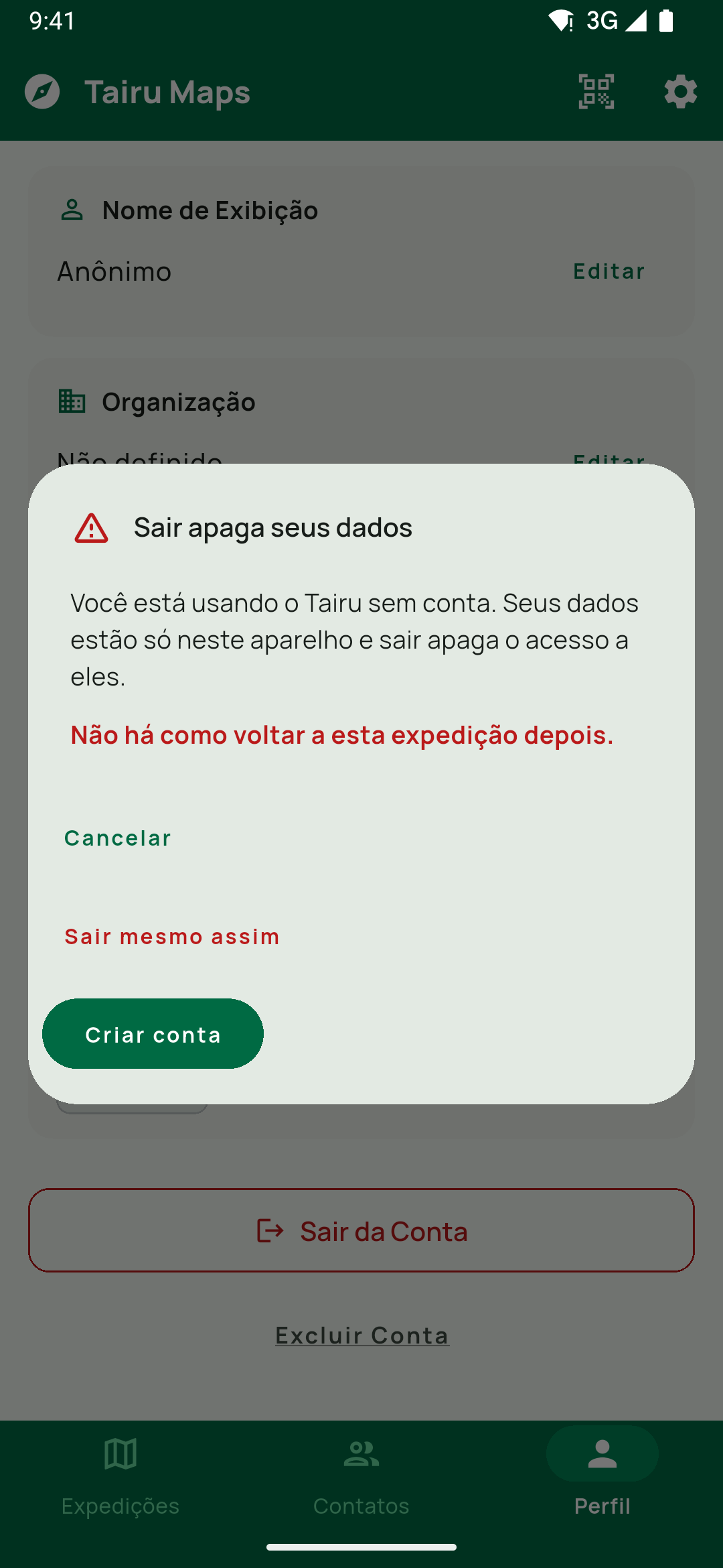 Sair da Conta na sessão sem conta: o aviso Sair apaga seus dados, com Não há como voltar a esta expedição depois. e as saídas Cancelar, Sair mesmo assim e Criar conta.