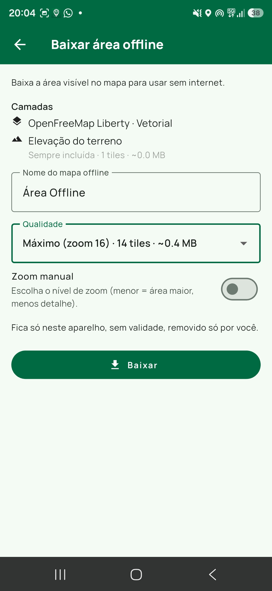 Tela Baixar área offline, com a lista Camadas, a linha Elevação do terreno · Sempre incluída, o campo Qualidade, a chave Zoom manual e a frase Fica só neste aparelho, sem validade,